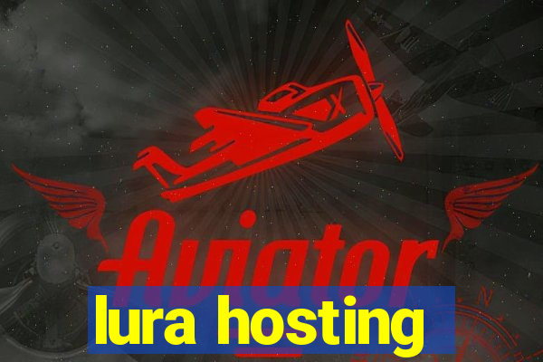 lura hosting