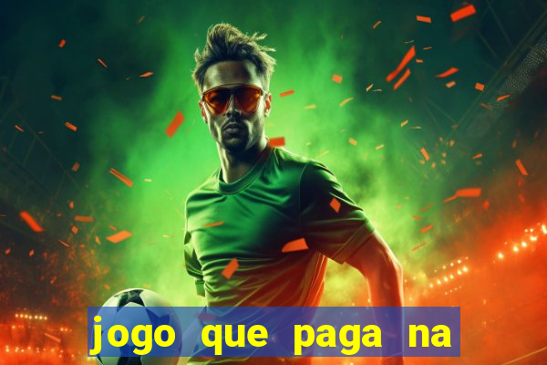 jogo que paga na hora via pix