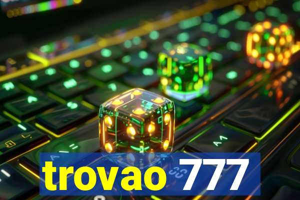 trovao 777