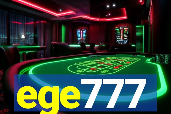 ege777