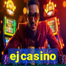 ejcasino