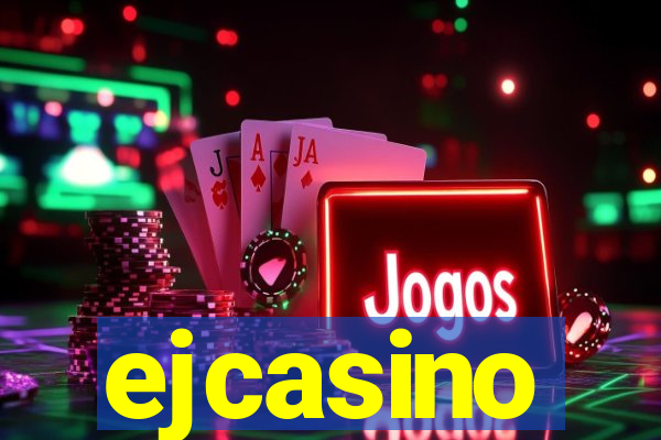 ejcasino