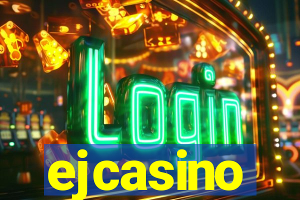 ejcasino