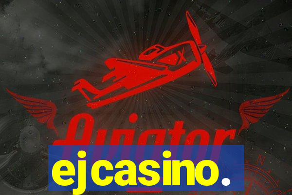 ejcasino.