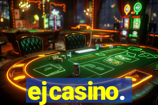 ejcasino.