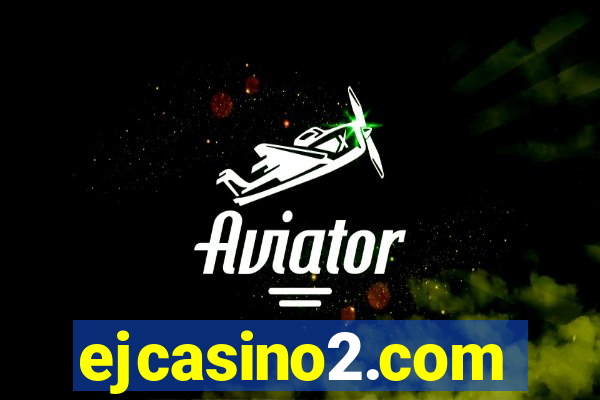 ejcasino2.com