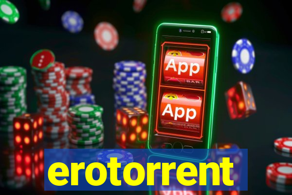 erotorrent