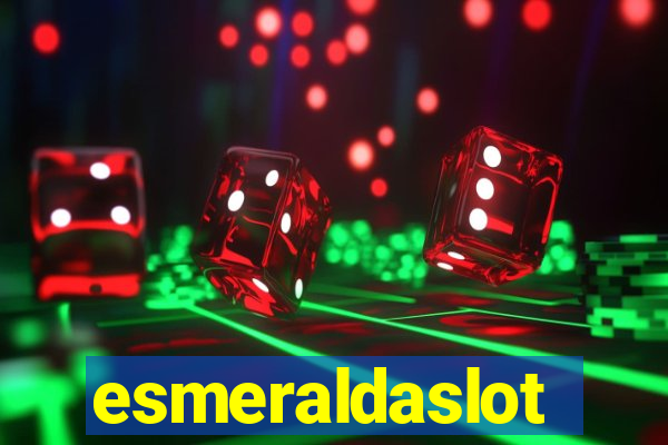 esmeraldaslot