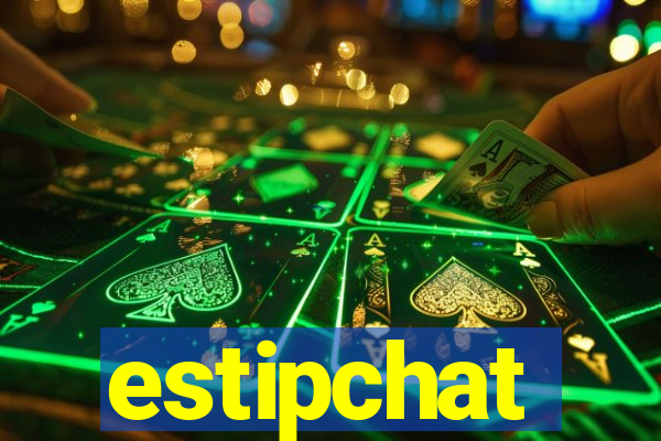 estipchat