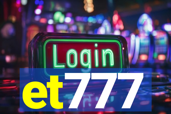 et777