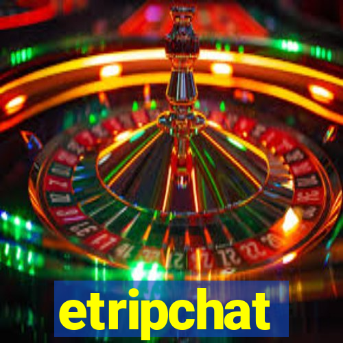 etripchat