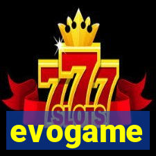 evogame