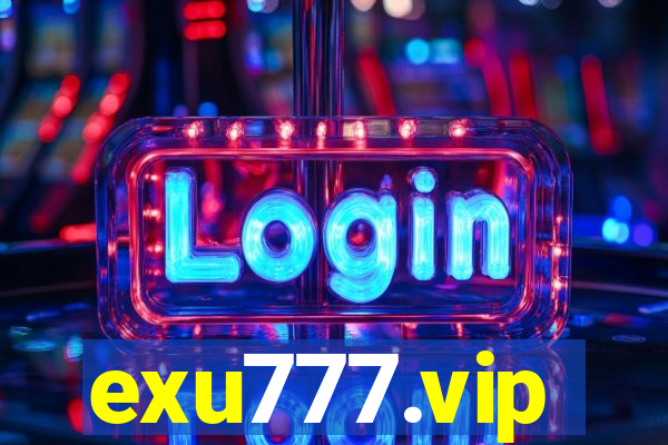 exu777.vip