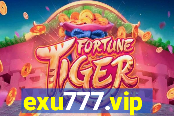 exu777.vip