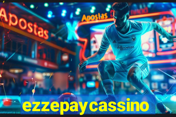 ezzepaycassino