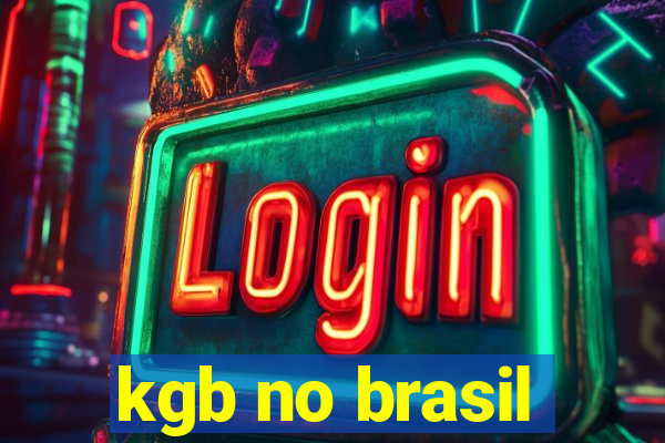 kgb no brasil