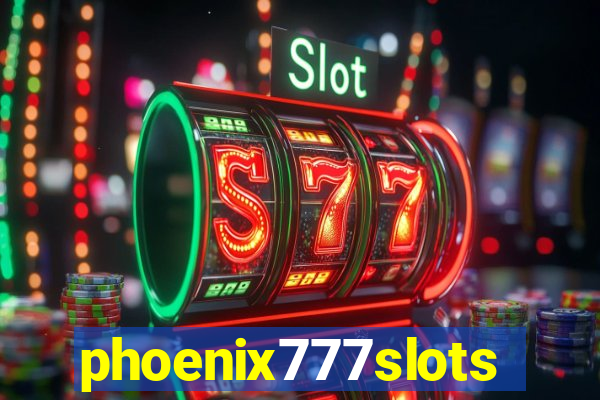 phoenix777slots