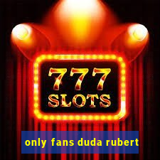 only fans duda rubert