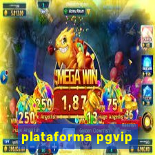 plataforma pgvip