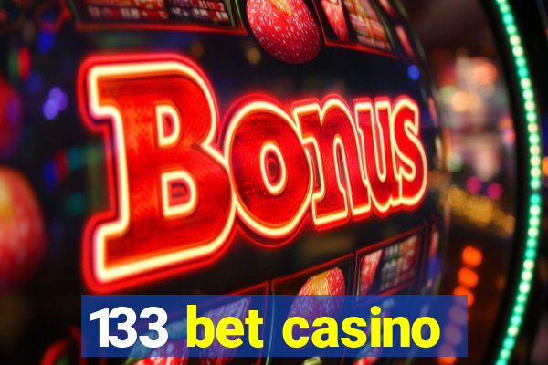 133 bet casino