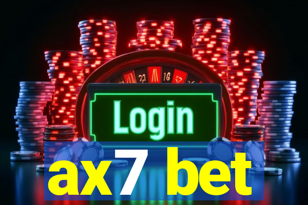 ax7 bet