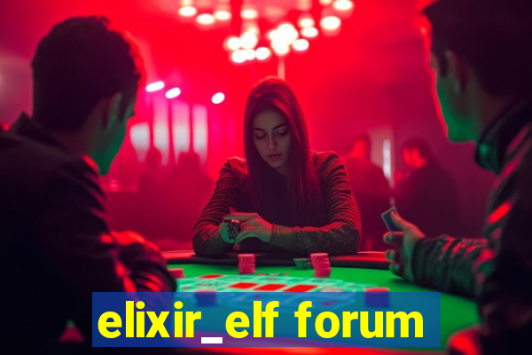 elixir_elf forum