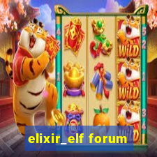 elixir_elf forum