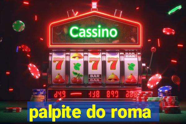 palpite do roma