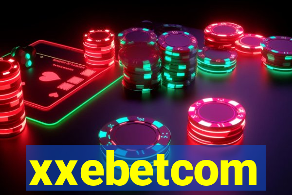 xxebetcom