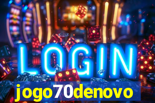 jogo70denovo