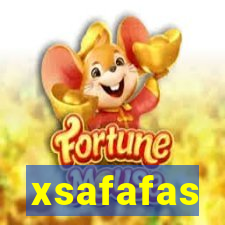 xsafafas