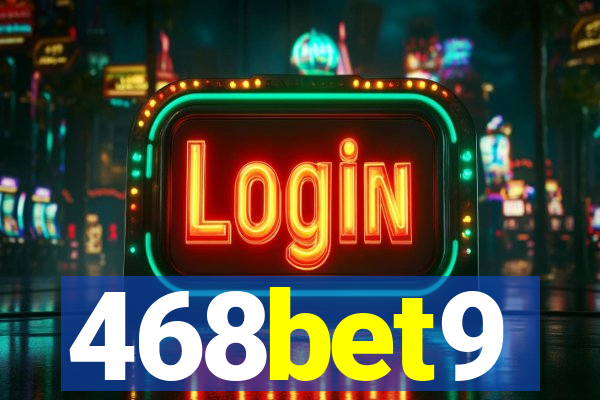 468bet9