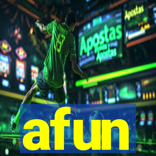 afun