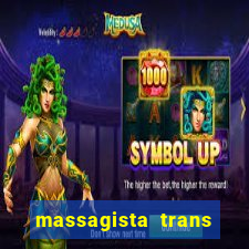 massagista trans são paulo