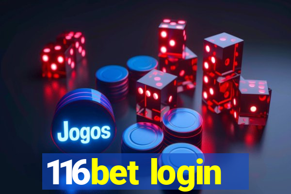 116bet login