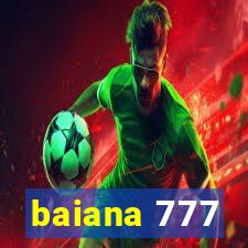 baiana 777