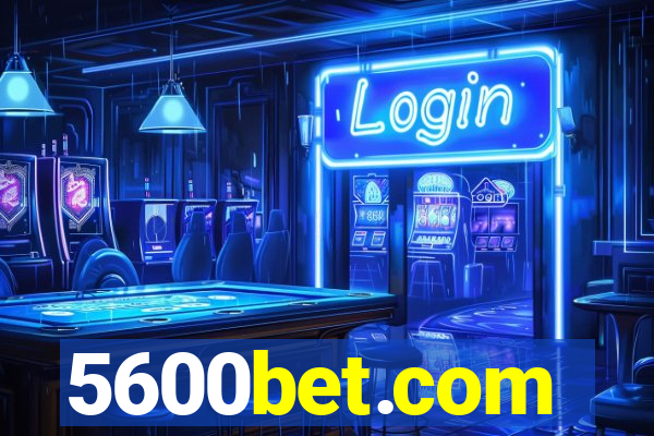 5600bet.com