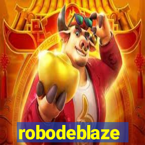 robodeblaze