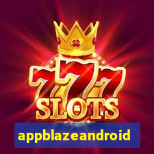 appblazeandroid