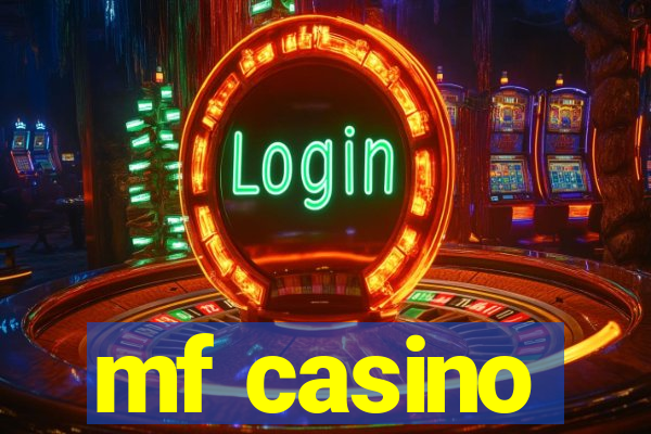 mf casino