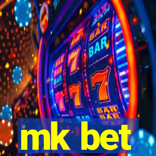 mk bet