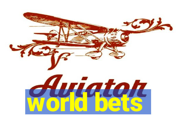 world bets