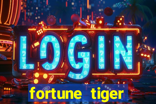 fortune tiger aposta de 1 real