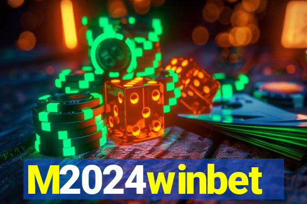 M2024winbet