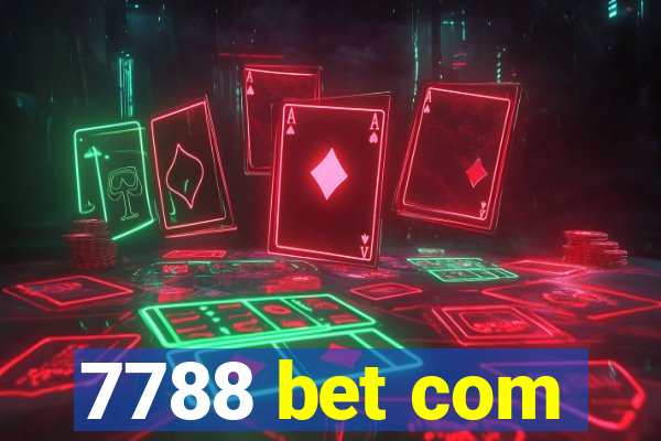 7788 bet com