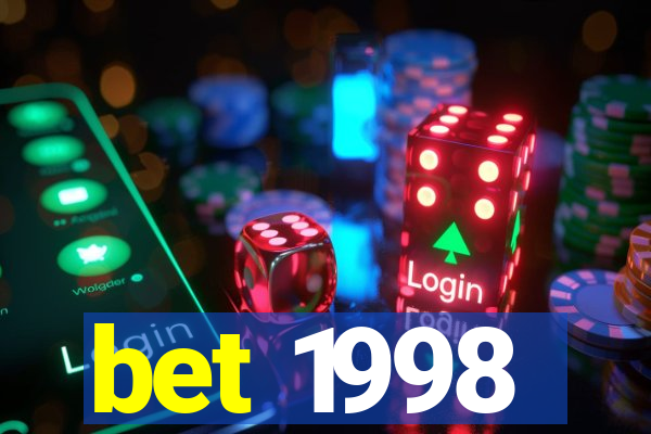 bet 1998