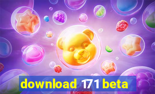 download 171 beta