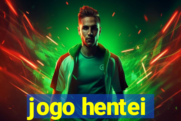 jogo hentei