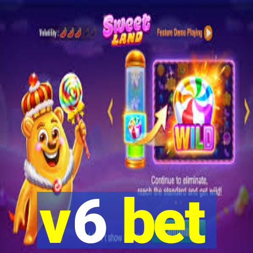 v6 bet