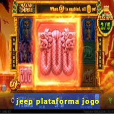 jeep plataforma jogo